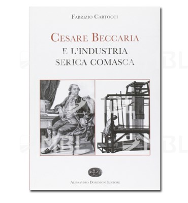 Cesare Beccaria e l'industria serica comasca